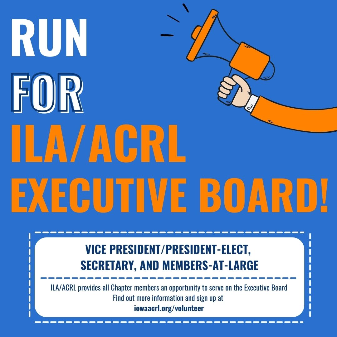 Run for ILA/ACRL Executive Board graphic