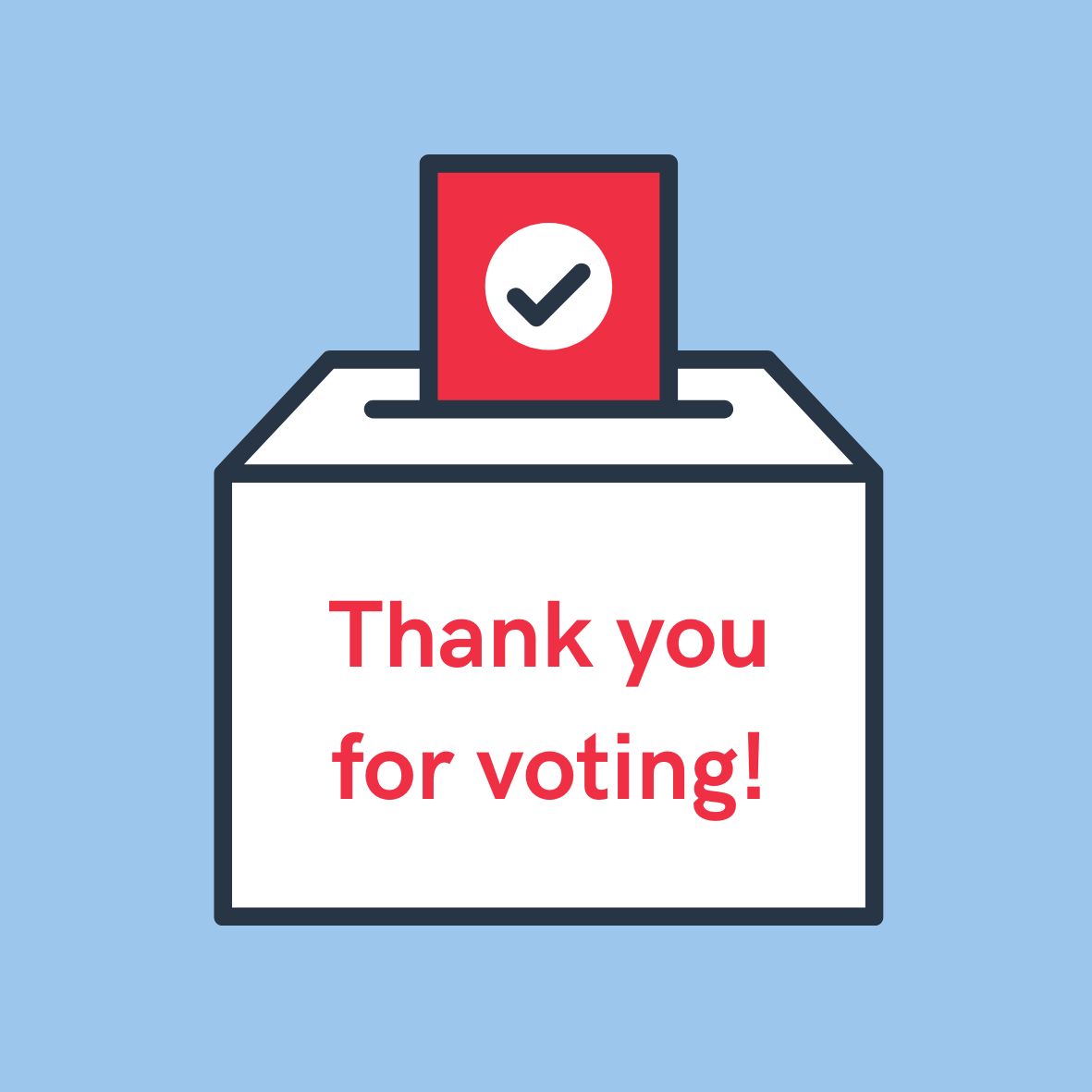 Image of a ballot going into a box with the text "Thank you for voting!"